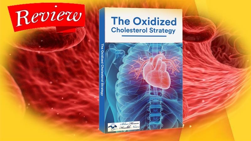 The Oxidized Cholesterol Strategy Review: Is This the Ultimate Solution to Lowering Cholesterol Naturally?