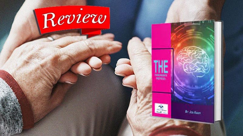 The Parkinson’s Disease Protocol Review: Does It Really Slow Disease Progression?