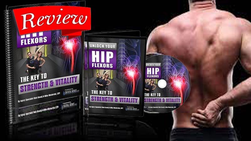 Unlock Your Hip Flexors 2.0 Review: Is This the Ultimate Solution for Tight Hips?